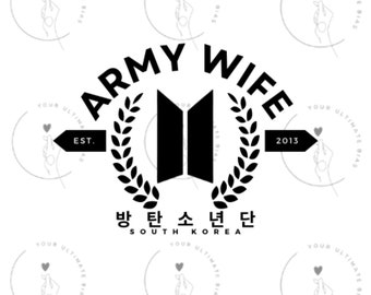 BTS Army Wife Vector | BTS SVG | Kpop design