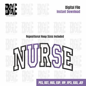 May include: Machine embroidery design of the word "NURSE" in a black and purple color scheme with a white outline. The design is in a bold, blocky font. The text "PES, DST, HUS, EXP, VIP, VP3, XXX, JEF" is at the bottom of the image.