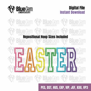 May include: A colorful embroidery design of the word "EASTER" in a rainbow color scheme. The letters are outlined in black and have a varsity style font. The design includes repositional hoop sizes and is available in PES, DST, HUS, EXP, VIP, JEF, XXX, and VP3 formats.