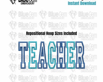 Teacher Applique Embroidery Design: Repositional Hoop Sizes (Digital Download)