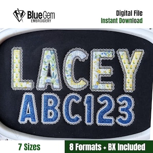 May include: An embroidery design featuring the name "LACEY" in floral print letters with white lace trim, and the letters "ABC123" in blue glitter with white lace trim. The design is on a black background. The words "Digital File Instant Download" are also visible.