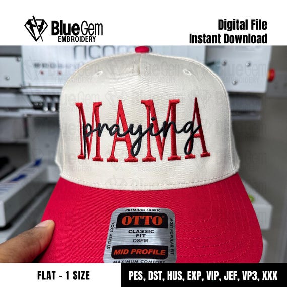 Praying Mama Hat Embroidery Design: Mother's Day (Instant Download)
