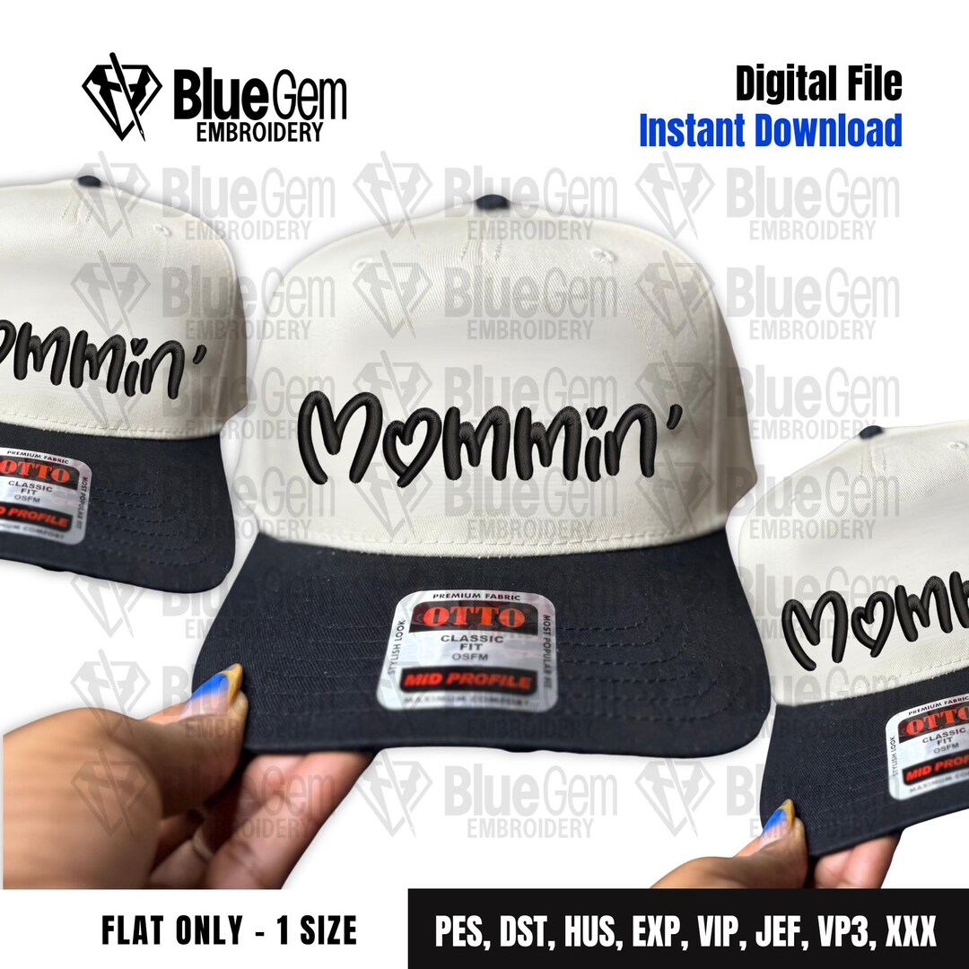 Mommin' Hat Embroidery Design - 1 Size - Flat - Instant Download - Etsy