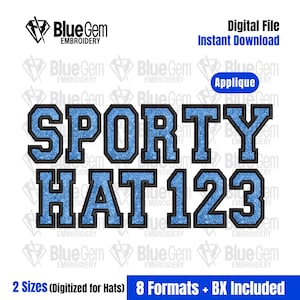 Könnte beinhalten: Ein digitales Stickmuster mit dem Text SPORTY HAT 123 in einer blauen Glitzertextur mit dickem schwarzen Umriss. Das Design enthält das BlueGem Embroidery Logo sowie die Texte Digital File, Instant Download, Applique und 2 Sizes.