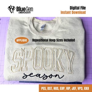 Spooky Season Applique Embroidery Design - Spooky Season Embroidery Design - 5 Sizes - Instant Download - Split Sizes Included