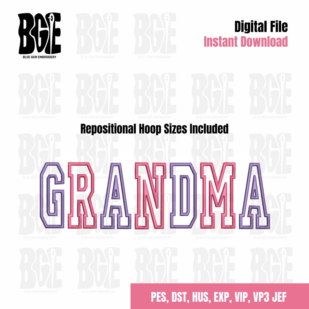 Grandma Applique Embroidery Design, Grandma Embroidery Design, Split