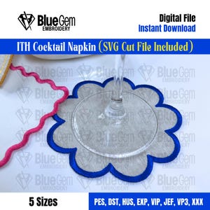 May include: A cocktail napkin with a blue scalloped edge and a flower-like shape. The napkin is designed to fit under a wine glass. The image also includes the text "Digital File Instant Download" and "ITH Cocktail Napkin (SVG Cut File Included)".