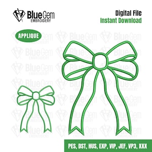 May include: Green applique bow design digital file. The image features two green bow designs, one large and one small, with the text "APPLIQUE" and "Digital File Instant Download". The file formats are listed at the bottom.