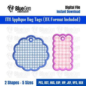 May include: Two digital embroidery designs for ITH applique bag tags. One is a blue scalloped circle with a blue gingham pattern, and the other is a pink scalloped rectangle with a pink gingham pattern. Both feature a hole for attachment.
