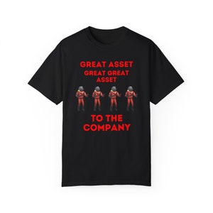 Lethal Company - Great Asset Dancing Funny Meme T-shirt Graphic Tee Unisex