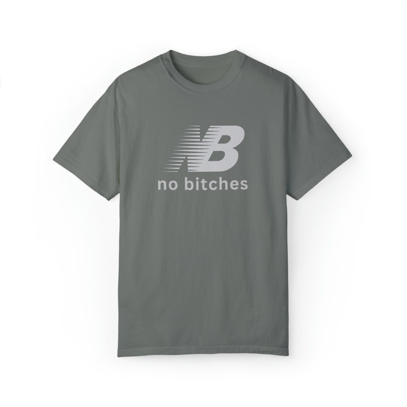 No Bitches Funny Meme T-shirt Graphic Tee Shirt Unisex image 8