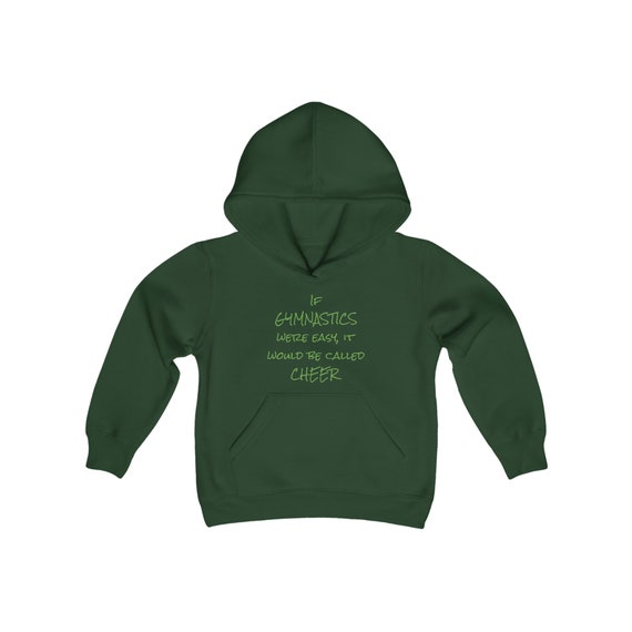 If GYMNASTICS Were Easy It Would Be Called CHEER Youth Hooded Sweatshirt Kids Hoodie Girls Pullover Shirt Athletic Sports Clothing Etsy Canada