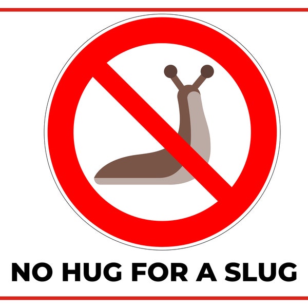 No Slugs allowed in this garden - digital download