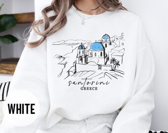 Santorini Greece Sweatshirt: Cozy Greek Vacation Souvenir
