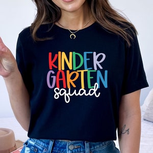Kinder Squad Shirt, Kindergarten Teacher Shirt, Back to School Gift, Kindergarten T-Shirt, Teacher Appreciation Shirt, Kindergarten Crew