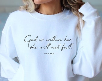 God Is Within Her She Will Not Fall Sweatshirt, Bible Verse Hoodie, Women's Religious Sweatshirt, Aesthetic Christian Hoodie, Christian Gift