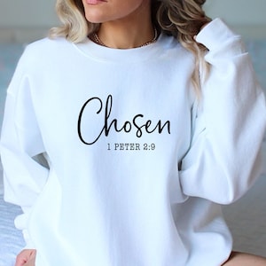 Chosen Sweatshirt, Christian Hoodie, Bible Verse Sweatshirt, Christian Apparel Hoodie, Religious Sweatshirt, Christian Gift