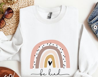 Be Kind Sweatshirt, Rainbow Sweatshirt, Be Kind Hoodie, Inspirational Sweatshirt, Boho Sweatshirt, Woman Sweatshirts, Gift Idea