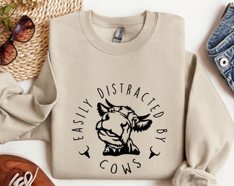 Easily Distracted By Cows Sweatshirt, Cow Sweatshirt, Aesthetic Sweater, Funny Cow Sweatshirt, Farm Love Shirts, Farm Animal T-shirt