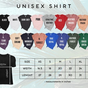 May include: A display of various unisex t-shirts in multiple colors, including black, white, and pink. The image includes a size chart with measurements in inches, showing width and length for sizes XS to 2XL. The text "UNISEX SHIRT" is at the top.