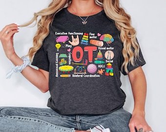 OT Shirt, Occupational Therapy Shirt, COTA Shirt, Occupational Therapist Gift, OT Crew Shirt, Ot Assistant Shirt
