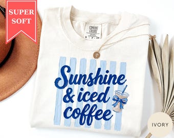 Comfort Colors Sunshine Iced Coffee T-Shirt, Iced Coffee Tee, Coffee Lover Shirt, Cute Coffee Gift