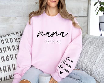 Custom Nana Sweatshirt with Children Name on Sleeve, Est Date Nana Sweatshirt, Personalized Gift for Nana, Sleeve Nana Granddaughters Names
