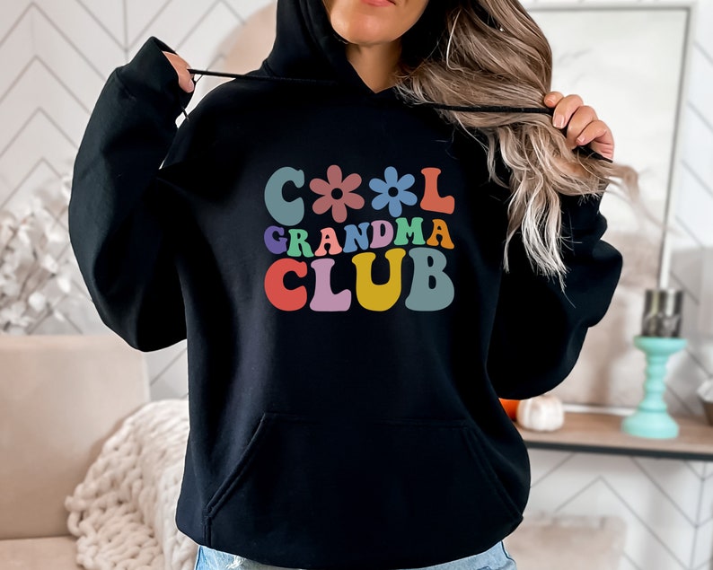Cool Grandma Club Sweatshirt, Cool Grandma Club Hoodie, Woman ...
