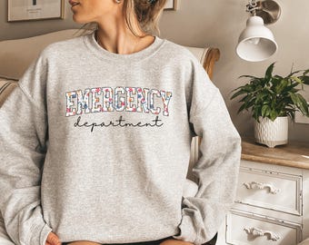 Floral Emergency Department Sweatshirt, ER Nurse Crewneck, ER Nurse Gift, ER Department Hoodie, Emergency Nurse Sweatshirt, Emergency Hoodie