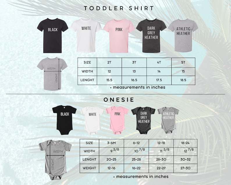 May include: A product size chart for toddler shirts and onesies. The toddler shirt sizes range from 2T to 5T, with measurements in inches. Onesie sizes range from 3-6M to 18-24, also with measurements in inches. Shirts are shown in black, white, pink, dark grey heather, and athletic heather.