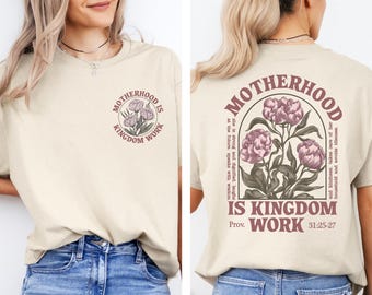 Motherhood Is Kingdom Work T-Shirt,Mothers Day shirt,Christian Mom Gift,Religious Mom Tee,Mother Day Outfit,Christian Mom Shirt, Mother Gift