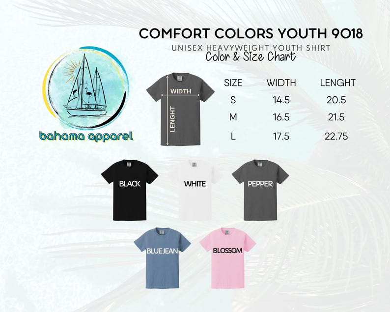 Puede incluir: Una tabla de colores y tallas para la camiseta unisex de peso pesado Comfort Colors Youth 9018. Muestra un logotipo de velero, un diagrama con medidas de ancho y largo en pulgadas, y cinco colores: negro, blanco, pepper, blue jean y blossom.