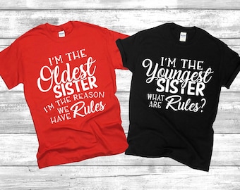 Sibling Matching Outfit Oldest Middle and Youngest Sister Shirt, Best Friend Shirt, Girls Trip Tee, Sister Matching Shirt, Gift for Sister