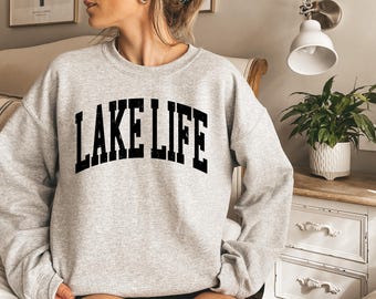 Lake Life Sweatshirt, Gift For Adventurer, Vacation & Camper Clothing, Camper Apparel, Lake Hoodie, On The Lake Hoodie, Travel Lover Outfit
