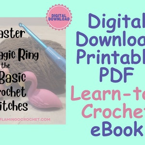 Learn to Crochet for Beginners – Master the Magic Ring & 6 Basic Stitches with Easy Step-by-Step eBook