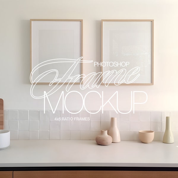 Two 4x5 Frames Photoshop Mockup Template in Minimalist Kitchen Scene | 16x20 Frame Mockup PSD for Art and Prints Display