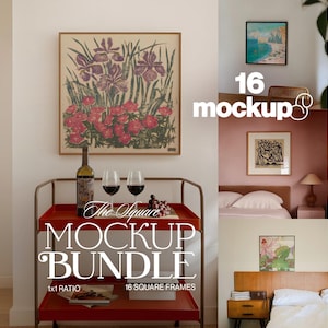 May include: A red bar cart with a bottle of wine, two wine glasses, and a tray of grapes. Above the cart is a framed floral print. The image also includes the text "The Square MOCKUP BUNDLE 1x1 RATIO 16 SQUARE FRAMES".