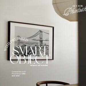 May include: A black and white photograph of a bridge in a frame with the text "WITH PREPARED SMART OBJECT" and "Compatible with Photoshop CS6 and later. *artwork not included" below the image. The text "SET FOR Photoshop" is written in cursive in the top right corner of the image.