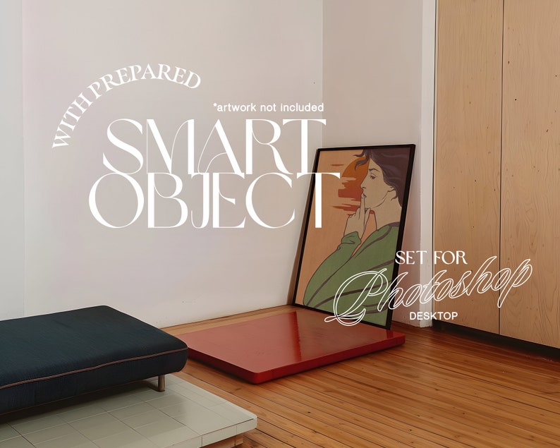 May include: A red and white framed illustration of a woman with a green shirt and a sunset background. The text "WITH PREPARED SMART OBJECT SET FOR Photoshop DESKTOP" is written in white on a white wall. *artwork not included*.