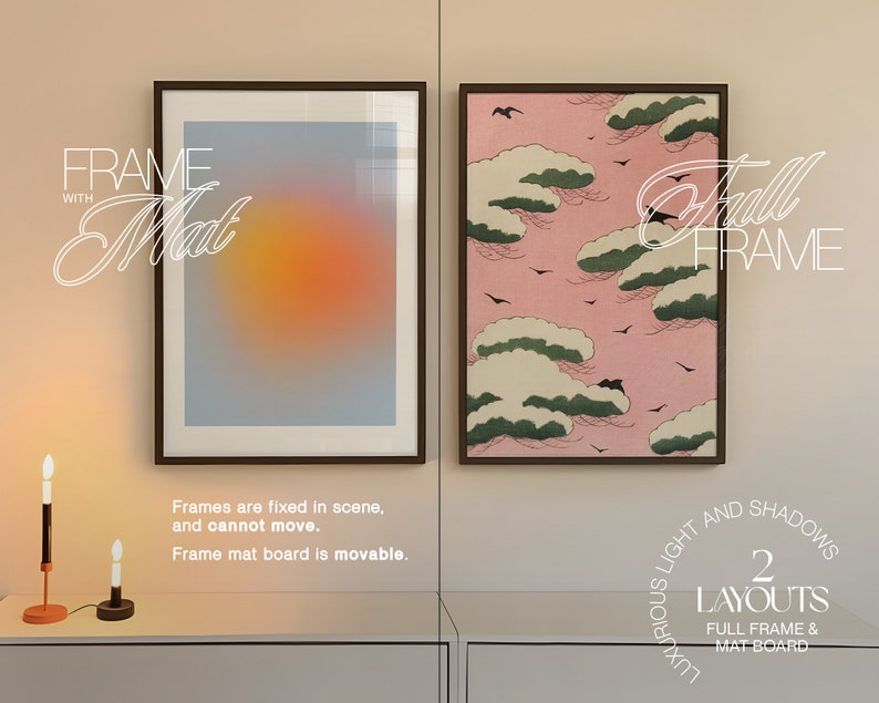 May include: Two framed pictures hanging on a wall. The picture on the left has a gradient of orange and blue. The picture on the right has a pink background with green and white clouds and black birds. The text "FRAME WITH Mat" is on the left and "Full FRAME" is on the right. The text "LUXURIOUS LIGHT AND SHADOWS 2 LAYOUTS FULL FRAME & MAT BOARD" is below the pictures.