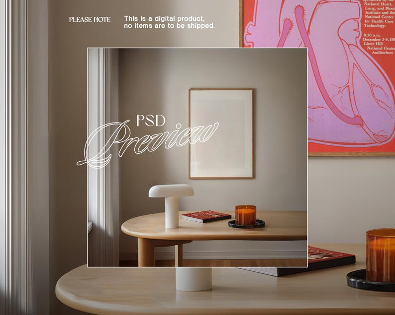 May include: A modern interior scene featuring a wooden table with a white lamp, books, and a candle. A framed print hangs on the wall. The text "PSD Preview" is overlaid on the image. The text "This is a digital product, no items are to be shipped" is also present.