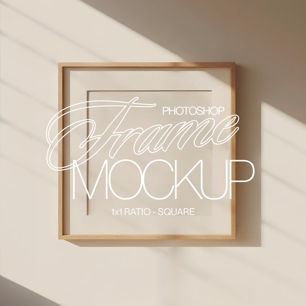 Square Frame Mockup Photoshop Template | Light Wood Frame Mockup for Photoshop | 1x1 Frame for Art and Print Display