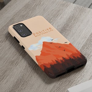 Positive: Mind, Vibes, Life Phone Case, Positivity Phone Case, Mountain Phone Case, Mountain Landscape Phone Case