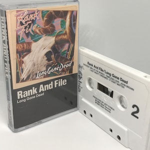 Rank and File - Long Gone Dead