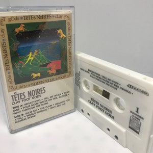 Têtes Noires - Clay Foot Gods