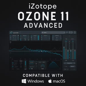 iZotope Ozone 11 Advanced | Full Version for Windows & macOS | Mastering Suite | VST3 AU AAX