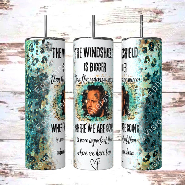 Jelly Roll tumbler wrap png| PNG | Skinny Tumbler Wrap| Sublimation | The Windshield png | where we are going is more important png