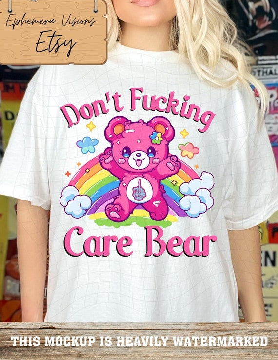 Don't fucking care bear PNG, funny shirt design, Sarcastic png, Trending png, best seller png, middle finger png, sublimation shirt png
