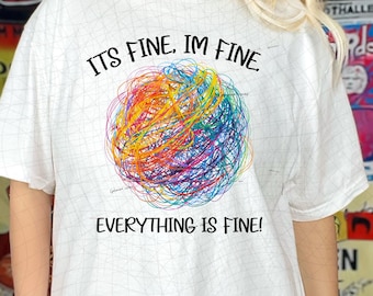 I'm fine, Everything is fine PNG, Mom Life PNG, trending download, funny, sarcastic, yarn, funny shirt png funny gift png