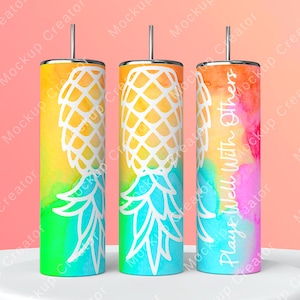 May include: Three stainless steel tumblers with colorful watercolor designs. The first tumbler features a white pineapple design on a yellow, green, and blue background. The second tumbler features the same pineapple design on a blue, green, and yellow background. The third tumbler features the text "Plays Well With Others" on a pink, orange, and yellow background.